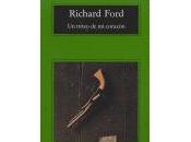 Richard Ford: trozo corazón