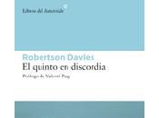 quinto discordia", Robertson Davies (1970)