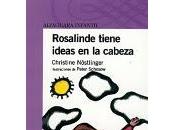 ROSALINDE TIENE IDEAS CABEZA Christine Nöstlinger