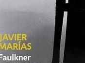 Faulkner Nabokov: maestros (Javier Marías)