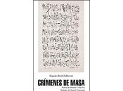 Crímenes masa, Eugenio Raúl Zaffaroni. Adelanto segunda edición