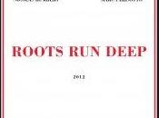 Yusef Lateef: Roots Deep (Rogue Art, 2012) [aka Veteranos Brecha XLIX]