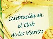 Ediciones Maeva: 'Celebración Club Viernes'