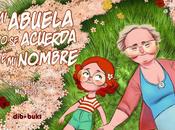 Dib-buks presenta abuela acuerda nombre