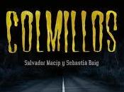 RESEÑA Colmillos