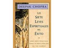 'Las siete leyes espirituales éxito' Deepak Chopra