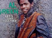 Green Let's stay together (1972)