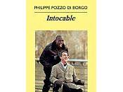 “Intocable”, Pozzo Borgo, Philippe