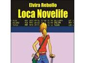 Loca Novelife Elvira Rebollo