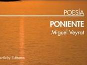 Miguel Veyrat. Poniente