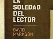 soledad lector, David Markson