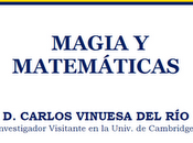 Conferencia: Matemáticas mágicas