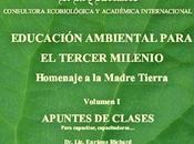 Libro publicado recientemente: Educación Ambiental para tercer milenio, homenaje madre Tierra 2012