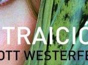 Reseña literaria Traición, Scott Westerfeld