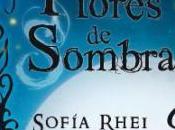 Flores sombra, Sofía Rhei