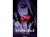 Eternidad (Los inmortales Alyson Noël