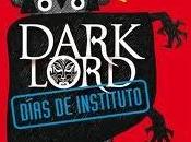 Reseña literaria Dark Lord. Días instituto, Jamie Thomsom