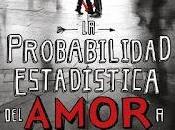 Reseña literaria probabilidad estadística amor primera vista, Jennifer Smith