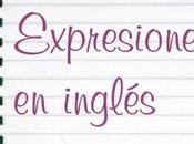 expresiones útiles Inglés