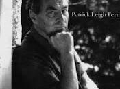 tiempo para callar, Patrick Leigh Fermor