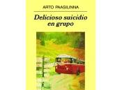 Delicioso suicidio grupo. Arto Paasilinna