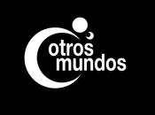 Presentando a... "Editorial Otros mundos"