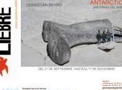 ANTARCTICA (Historias Sur), exposición Sebas Beyró GALERÍA LIEBRE
