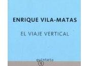viaje vertical, Enrique Vila-Matas