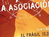 frágil tejido mundo Asociación III), Erik L´Homme