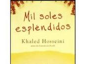 soles espléndidos. Khaled Hosseini