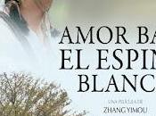 Amor bajo espino blanco