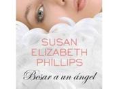 Besar ángel (Susan Elizabeth Phillips)