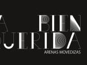 bien querida arenas movedizas