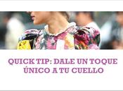 Quick Tip: Dale toque único cuello