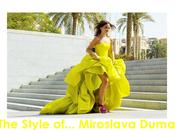 Style of... Miroslava Duma