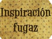 Inspiración Fugaz