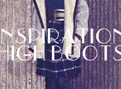 Inspiration HIgh Boots