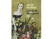 vida mujeres" Alice Munro‏