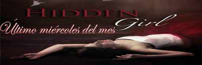 Último Miércoles Hidden Girl. ¡Muy pronto venta!