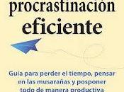 Reseña procrastinación eficiente»