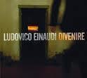 LUDOVICO EINAUDI Divenire