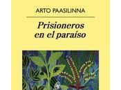 PRISIONEROS PARAISO escrito ARTO PAASILINNA LIBROS