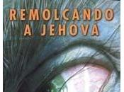 James Morrow. Remolcando Jehova