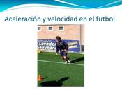 Aceleración velocidad futbol