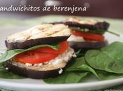 Sandwichitos berenjena