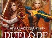 Reseña: Duelo espadas Lucía Lavado