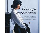 Reseña: Tiempo Entre Costuras"