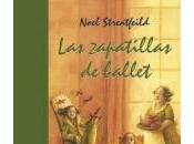 Novedad: zapatillas ballet (primera parte saga), Noel Streatfeild (Salamandra)