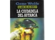 ciudadela Autarca, Gene Wolfe