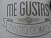 gustas tanto como...
